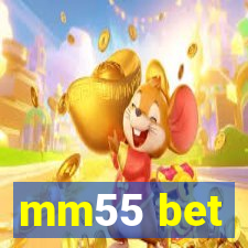 mm55 bet